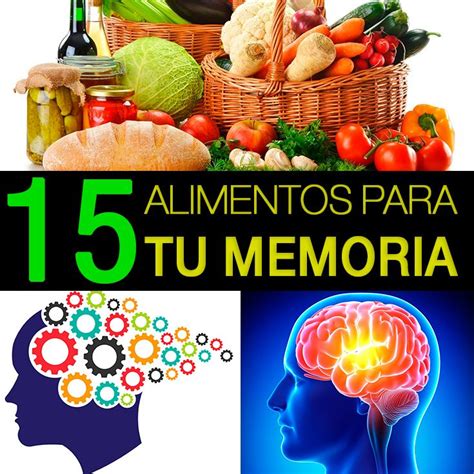 15 alimentos para mejorar tu memoria y enfocarte mejor La Guía de las