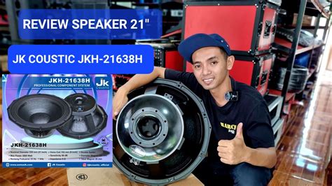 Speaker Jk Coustic Jkh H Youtube