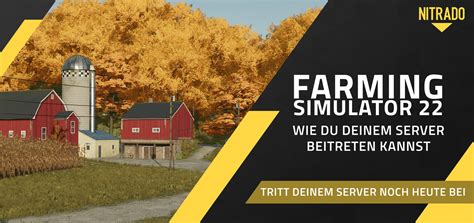 Landwirtschafts Simulator Server Beitreten Guide Nitrado