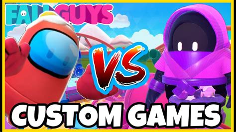 FALL GUYS AMONG US VS EVERYONE CUSTOM GAMES LIVE ANYONE CAN JOIN