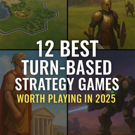 12 Best Turn-Based Strategy Games to Play in 2025
