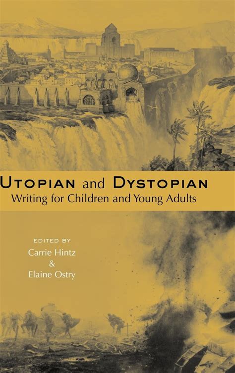 Children's Literature and Culture (Hardcover): Utopian and Dystopian ...