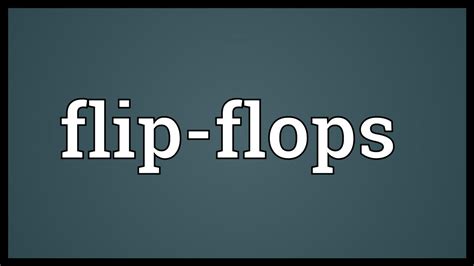 Flip Flops Meaning Youtube