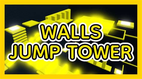 Walls Jump Tower Roblox