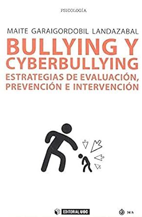 Bullying Y Cyberbullying Estrategias De Evaluaci N Prevenci N E