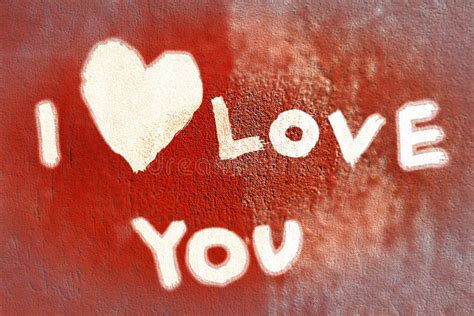 Inscription I Love You On The Wall Stock Image Image Of Rough