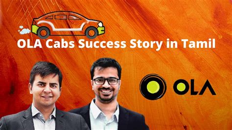 Ola Cabs Success Story In Tamil Ola Founders Bhavish Aggarwal And