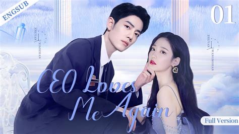 ENGSUBCEO Loves Me Again Full Version EP 01 Xiao Zhan Wang Mohan