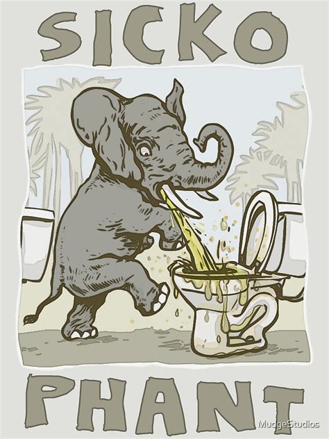 Sicko Phant Elephant T Shirt By MudgeStudios Redbubble