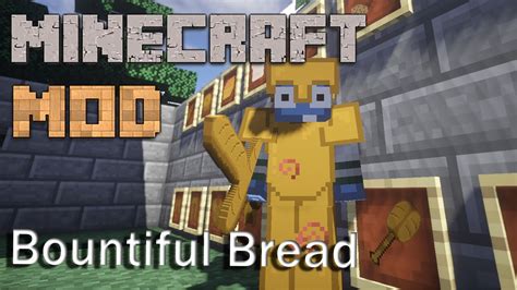 Minecraft Mods Bountiful Bread Mod 1 7 10 Mod Showcase YouTube