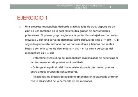 Solucion al ejercicio 1 de discriminacion EJERCICIO 1 MICROECONOMÍA