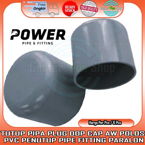 Jual Dop Pvc Tutup Pipa Cap Aw Polos Tanpa Drat Derat Dof Paralon