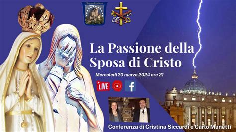 La Passione Della Sposa Di Cristo Youtube