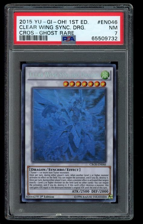 Yugioh Clear Wing Synchro Dragon CROS EN046 Ghost Rare 1st Ed PSA 7 NM