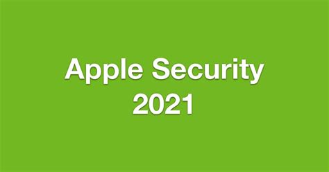 The 2021 Apple Platform Security Guide Is Here The Mac Observer