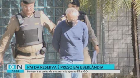 Veja O Que Se Sabe Sobre O Policial Militar Reformado Preso Em Mg Por