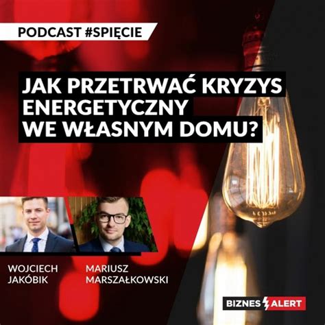 Stream Jak Przetrwa Kryzys Energetyczny We W Asnym Domu Spi Cie S