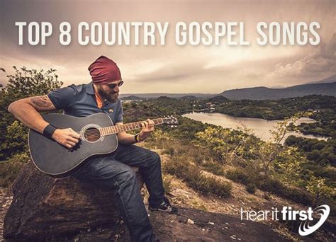 Top 8 Country Gospel Songs