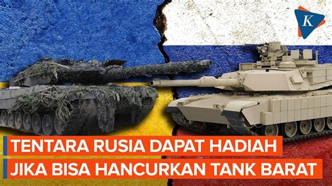 Tentara Rusia Dijanjikan Dapat Rp 1 Miliar Jika Berhasil Hancurkan Tank