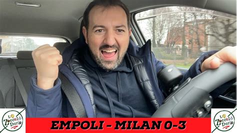 EMPOLI MILAN 0 3 UNA BELLA VITTORIA YouTube