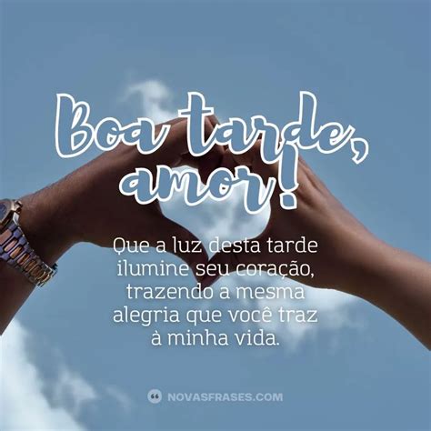 Boa Tarde Amor Frases Rom Nticas Imagens