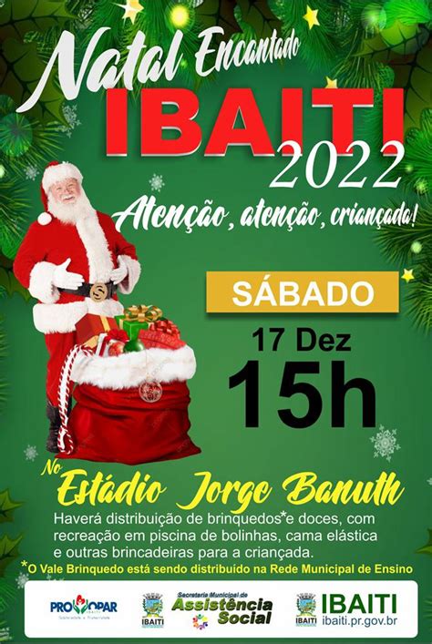 A Voz de Ibaiti e Região ATENÇÃO IBAITI Chegada do Papai Noel