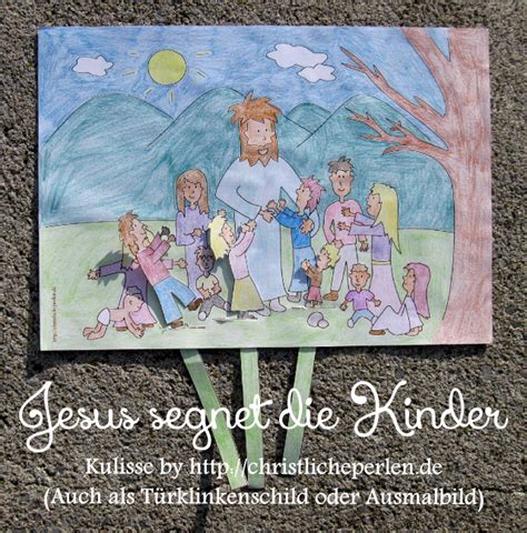 Jesus segnet Kinder basteln Kirche für kinder Sonntagsschule