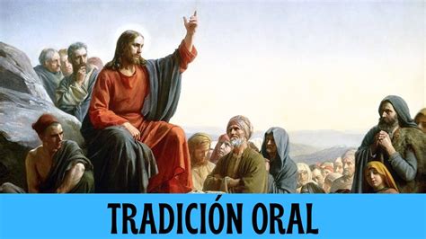 TRADICIÓN ORAL de los evangelios YouTube