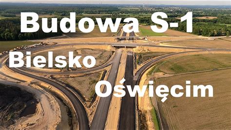 Budowa S 1 15 Bielsko Biała Węzeł Oświęcim 4K YouTube