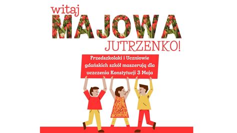 Witaj Majowa Jutrzenko Szkoła Podstawowa nr 12