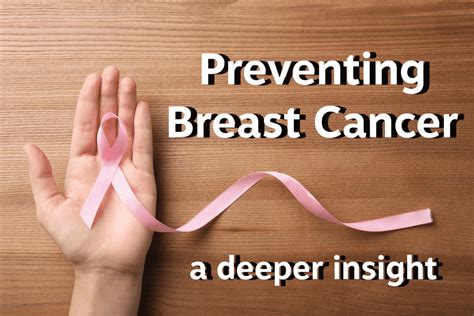 Preventing Breast Cancer A Deeper Insight Dr Craige Golding