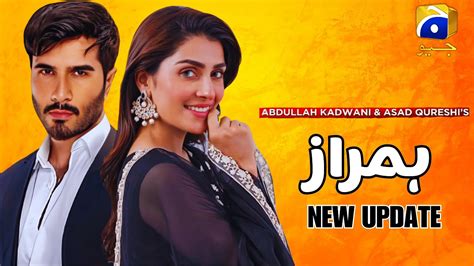 Humraaz New Update Feroze Khan Ayeza Khan Zahid Ahmed Latest