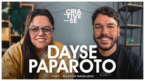 Dayse Paparoto Criative Se Podcast Ep Youtube