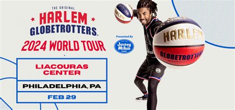 Harlem Globetrotters 2024 World Tour | The Liacouras Center