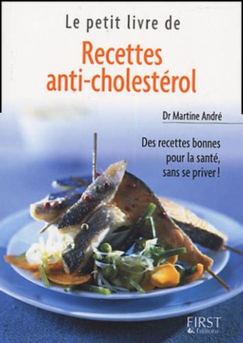 Recettes anti cholestérol de Martine André Poche Livre Decitre