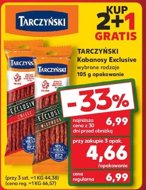 Promocja TARCZYŃSKI Kabanosy Exclusive wybrane rodzaje 105 g opakowanie