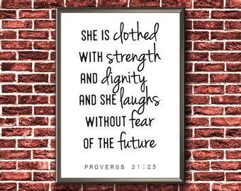 She Is Clothed In Strength And Dignity Proverbs Bible