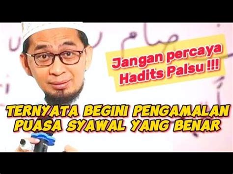 Cara Puasa Syawal Yang Benar Sesuai Hadits Subtitle Ustadz Adi