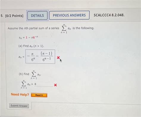 Solved Assume The Nth Partial Sum Of A Series ∑n1∞an Is The