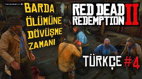 Rdr De Bar Kavgasi L M Ne Herkes B Rb R Ne G Rd Red Dead