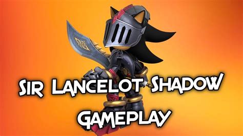 Sonic Forces Speed Battle Sir Lancelot Shadow Gameplay Amazing