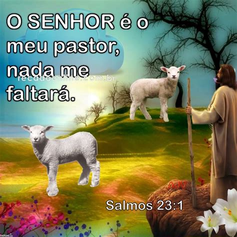 O Senhor é meu Pastor Recado Online