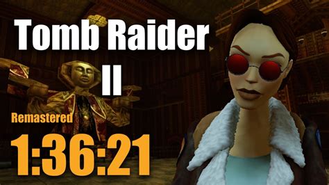 Tomb Raider 2 Remastered Glitchless Speedrun 1 36 21 YouTube