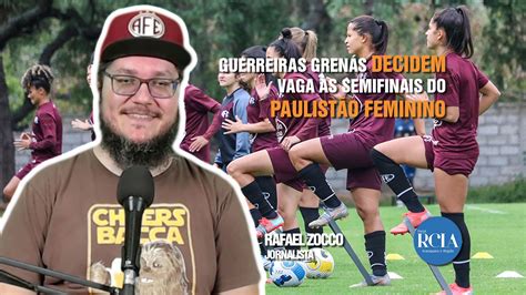 Guerreiras Gren S Decidem Vaga S Semifinais Do Paulist O Feminino