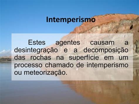 Intemperismo E Eros O Ppt