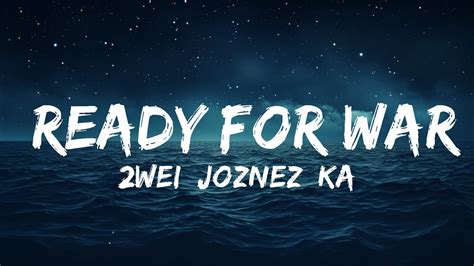 2wei Joznez Kataem Ready For War Lyrics Lyrics Zee Music Youtube