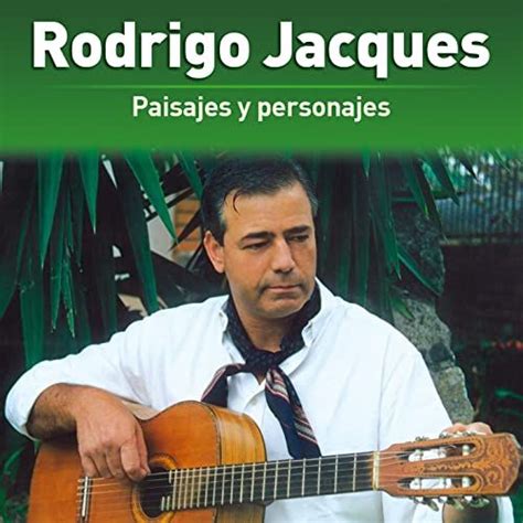 Paisajes Y Personajes Lbum De Rodrigo Jacques Letras Mus Br