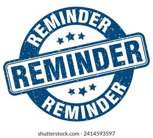 Reminder Stamp Reminder Sign Round Grunge Stock Vector (Royalty Free ...