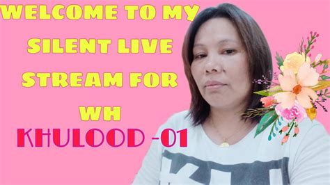 66 Silent Live Stream For Wh Patamsak Po YouTube