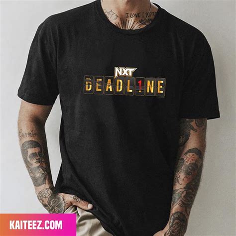 Black 2023 NXT Deadline Logo WWE Style T-Shirt - Kaiteez